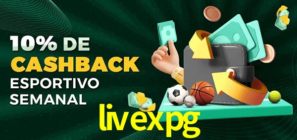 10% de bônus de cashback na livexpg