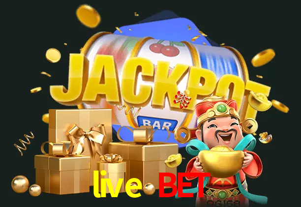live bet bet