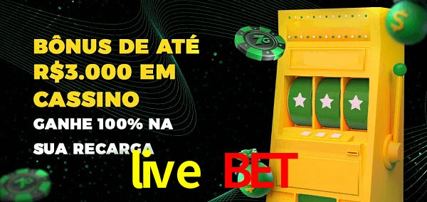 live bet melhor bônus de depósito