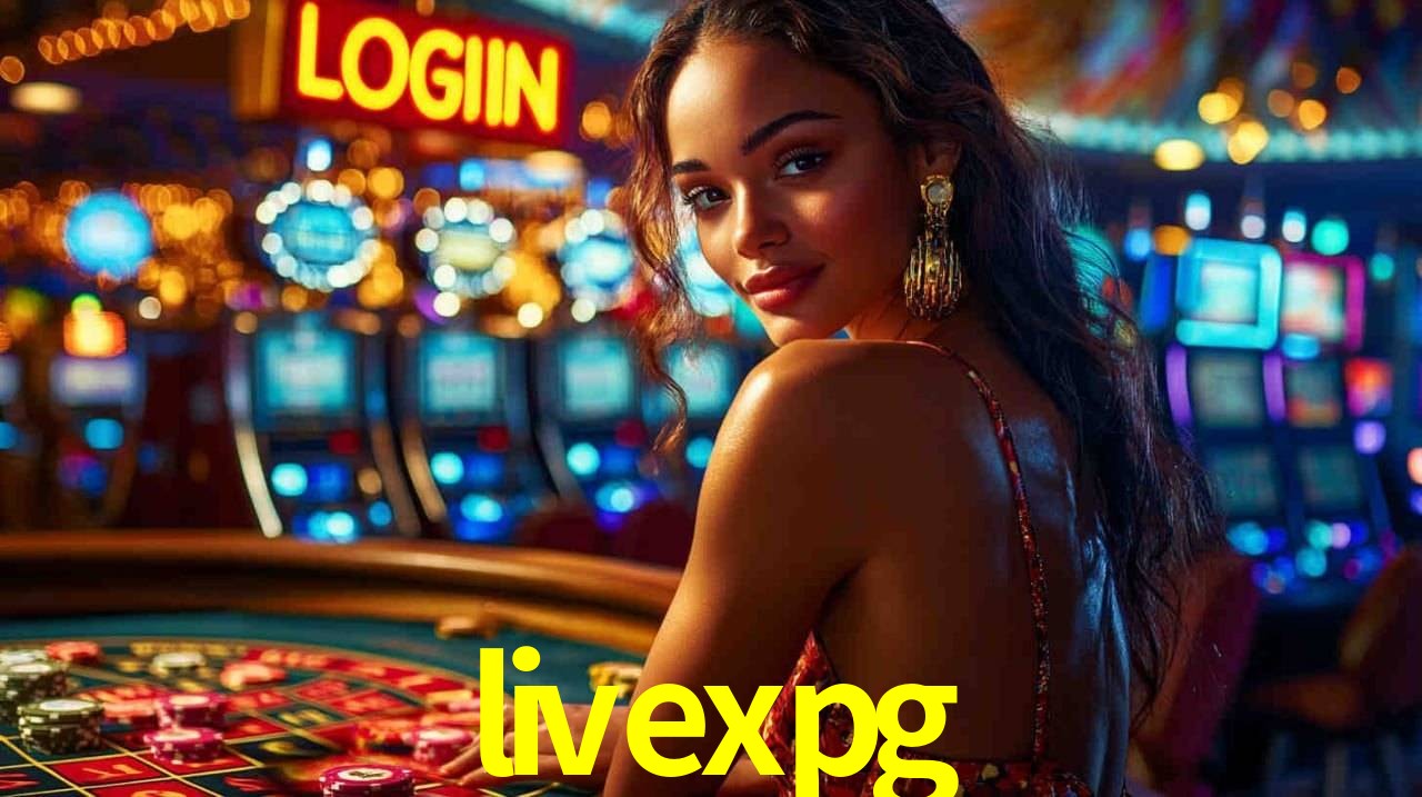 A Experiência Imersiva dos Cassinos Ao Vivo no livexpg