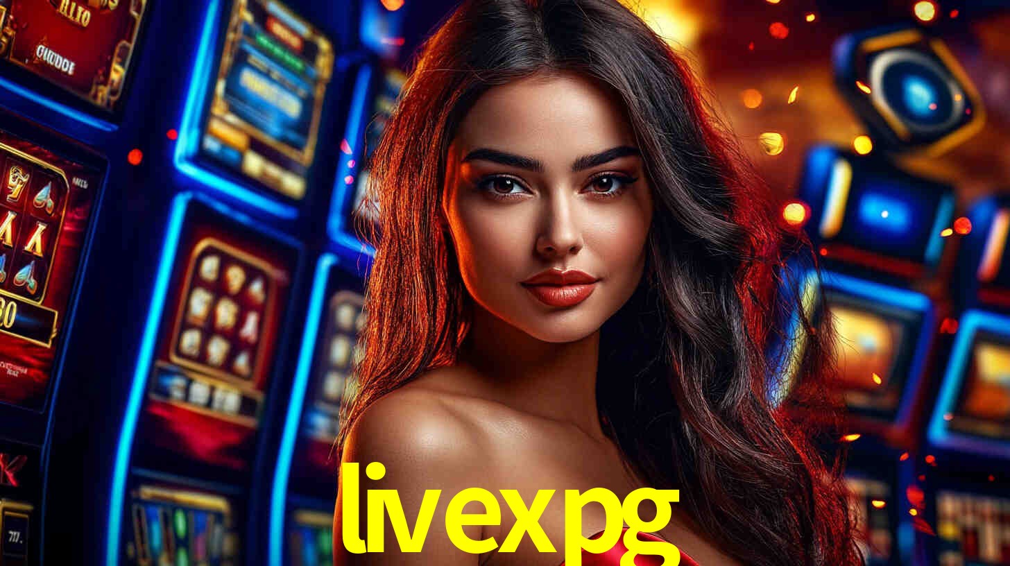 Recursos de Bônus livexpg